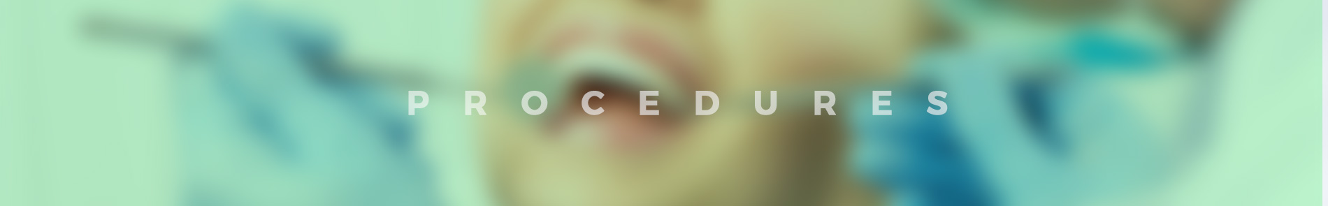 Procedures